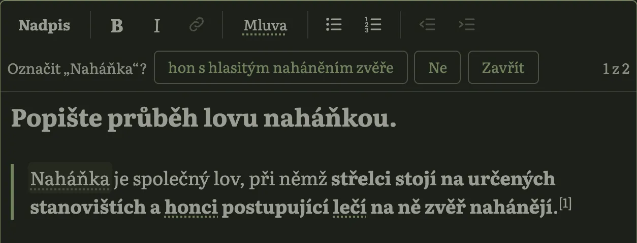 Lišta editoru, pod ní nabídka Označit „Naháňka“?, otázka jako nadpis a věta odpovědi s podtrženými výrazy honci a lečí